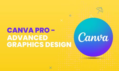 Canva Pro – Advance Graphics Design
